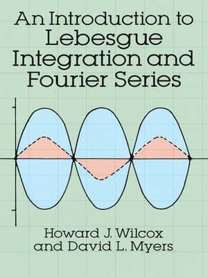 cover image of An Introduction to Lebesgue Integration and Fourier Series